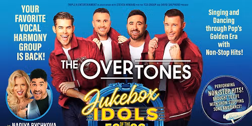 The Overtones: Jukebox Idols with Nadiya Bychkova and Louis Smith