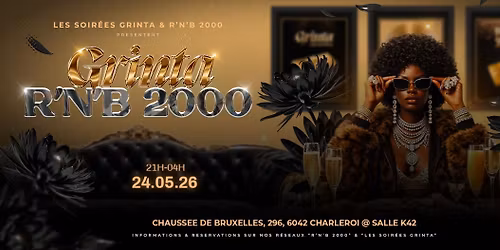 GRINTA x SOIREE RNB 2000