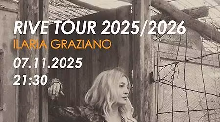 ILARIA GRAZIANO | Rive Tour 2025\/2026