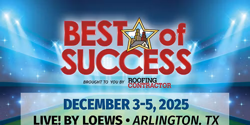 The Premier Roofing Conference: Best of Success