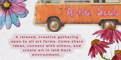 Artful Souls: Creative Community Gathering
