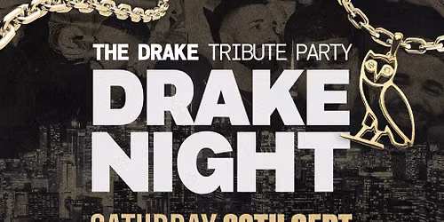 Drake Night