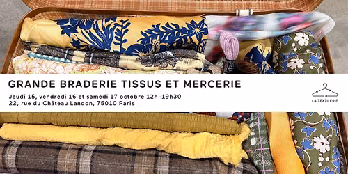 BRADERIE TISSUS ET MERCERIE