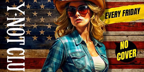 NO COVER FRIDAY NIGHTS W\/DJ COWBOY DOUG