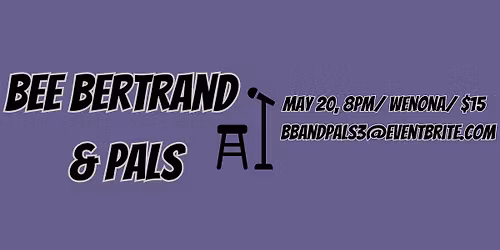 Bee Bertrand & Pals