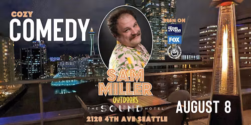 Comedy! Sam Miller Live at Sound Hotel!