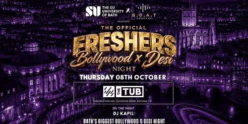 THE OFFICIAL BOLLYWOOD X DESI FRESHERS WELCOME PARTY - MASSIVE TAKEOVER | 08TH OCTOBER- BATH