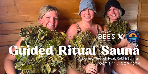 Guided Ritual Sauna