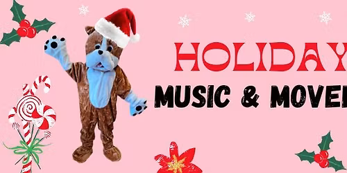 Holiday Music & Movement
