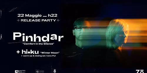 Release Party - PINHDAR "Comfort in the Silence" + hi\u2022ku "Winter Moon" + 
