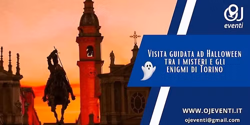 Visita guidata ad Halloween tra i misteri e gli enigmi di Torino - Oj Eventi