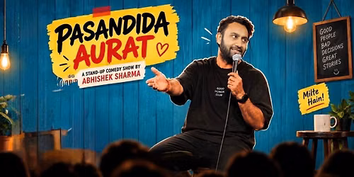Pasandida Aurat- a storytelling comedy show