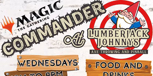 Commander Nights at Lumberjack Johnny\u2019s! \u2013 Gnome Games Appleton North
