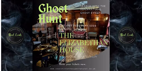 Ghost Hunt At The Elizabethan House.