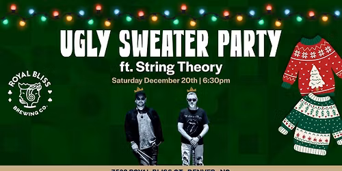 Ugly Sweater Party ft. String Theory
