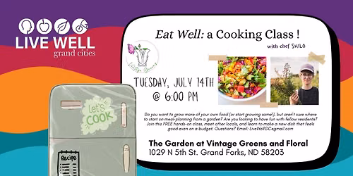 Eat Well: Cooking Demonstration - Garden Salad + Fresh Dressing