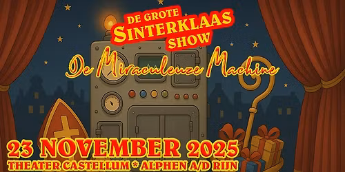De Grote Sinterklaasshow: De Mircaculeuze Machine