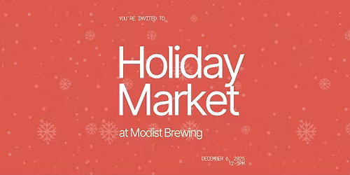 Holiday Market at Modist Brewing