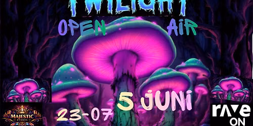 TWILIGHT open air