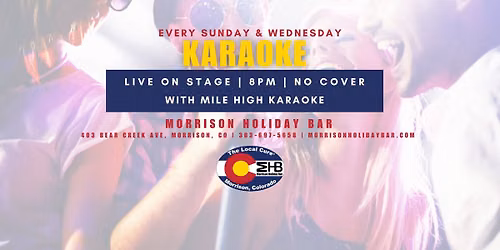 Karaoke with Mile High Karaoke - No Cover, Free Parking