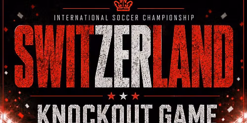 Switzerland Knockout Match Watch at The Greatest Bar