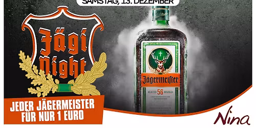 NINA's Tanz- & Partysamstag mit Jägermeister