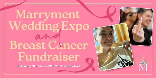 Marryment Wedding Expo and Breast Cancer Fundraiser