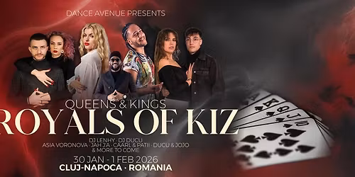 Queens & Kings - Royals of Kiz | 30 JAN - 1 FEB | Cluj-Napoca, Romania