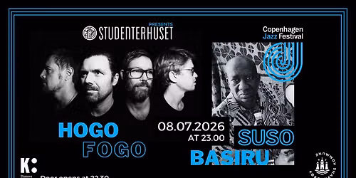 Hogo Fogo Late Night - feat. Basiru Suso (CPH Jazz Festival)