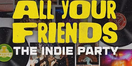 All Your Friends