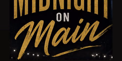 Midnight on Main at Oxford Performing Arts Center