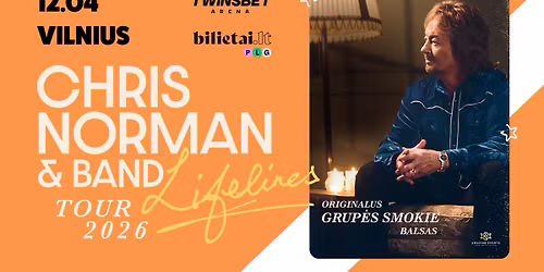 Chris Norman & band - LIFELINES - TOUR 2026 | VILNIUS