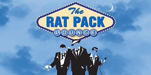 Free Stage Production: The Rat Pack Lounge