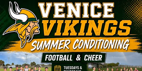 \ud83c\udfc8\ud83d\udce3FIRST NIGHT OF VENICE VIKINGS SUMMER CONDITIONING - FREE!!\ud83c\udfc8\ud83d\udce3