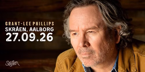 Grant-Lee Phillips \/\/ Skr\u00e5en