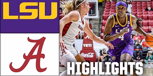 Alabama Crimson Tide at LSU Lady Tigers Womens Basketball