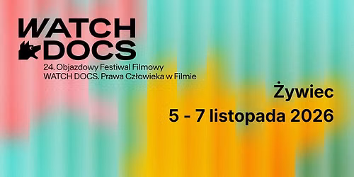 Watch Docs \u017bywiec 2026