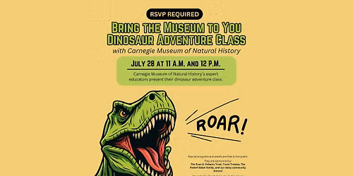 Dinosaur Adventure Class with Carnegie Museum of Natural History