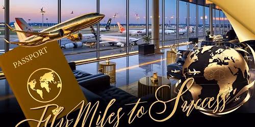 FlyMiles to Success: The Layover Lounge Experience