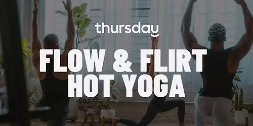 SUNDAY | FLOW & FLIRT HOT YOGA (30-45) | RITUAL HOT YOGA