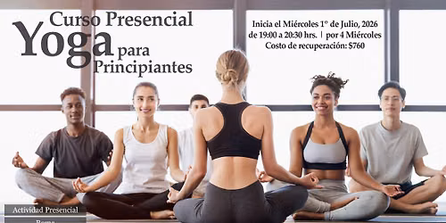 Curso Intensivo de Yoga para Principiantes (por 4 Mi\u00e9rcoles)