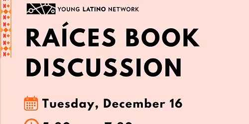 Ra\u00edces Book Discussion: A New Story of American Racism