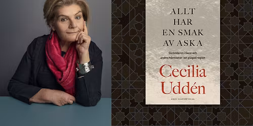 Allt har en smak av aska - ett m\u00f6te med Cecilia Udd\u00e9n