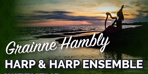 Grainne Hambly \/Rebecca Mc Carthy-Kent Harp and Harp Ensemble Weekend