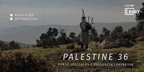 Palestine 36 - pokaz specjalny z prelekcj\u0105 i dyskusj\u0105 w Kinie NCKF