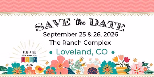 Stamp & Scrapbook Expo Loveland, CO