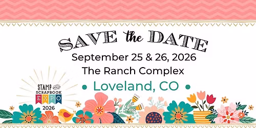 Stamp & Scrapbook Expo Loveland, CO