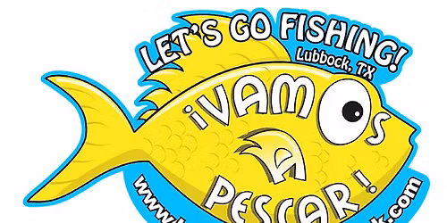 17th Annual \u201cVamos a Pescar, Let\u2019s Go Fishing\u201d Event
