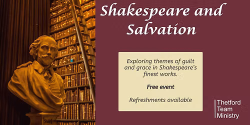 Shakespeare and Salvation Evening