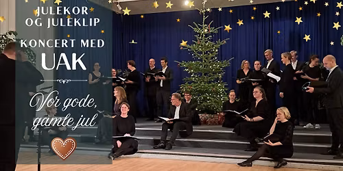 Julekor og Juleklip - Koncert med UAK